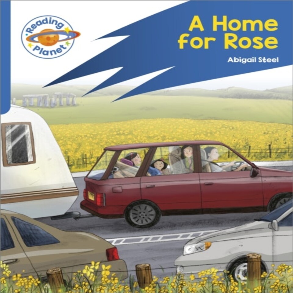 Reading Planet: Rocket Phonics  Target Practice - A Home For Rose - Blue