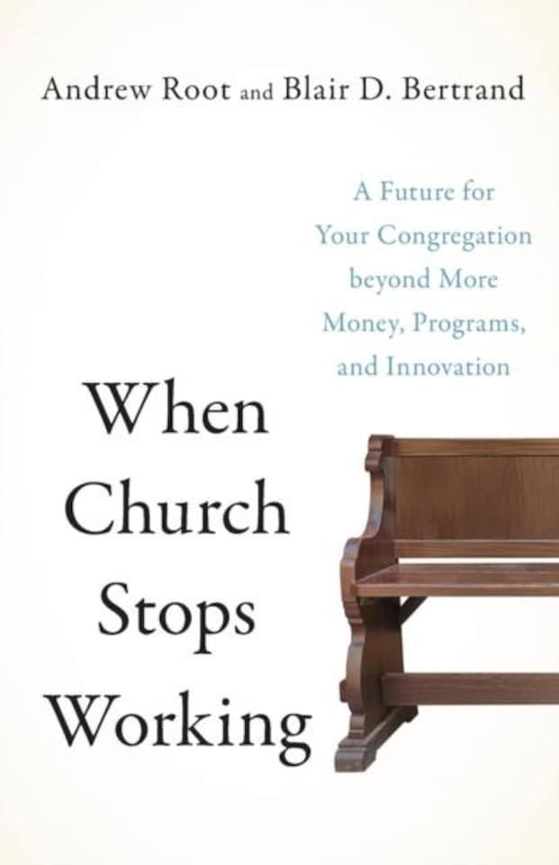 When Church Stops Working – A Future for Your Congregation...