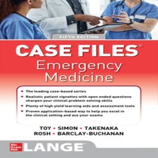 Case Files: Emergency Medicine Fifth Edition