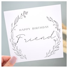 Happy Birthday Friend Greeting Card Elegant Floral Monochrome White