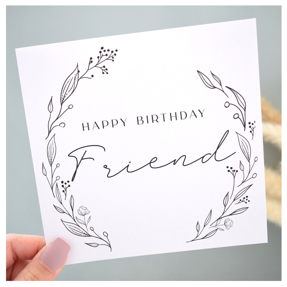 image 1 of Happy Birthday Friend Greeting Card Elegant Floral Monochrome White