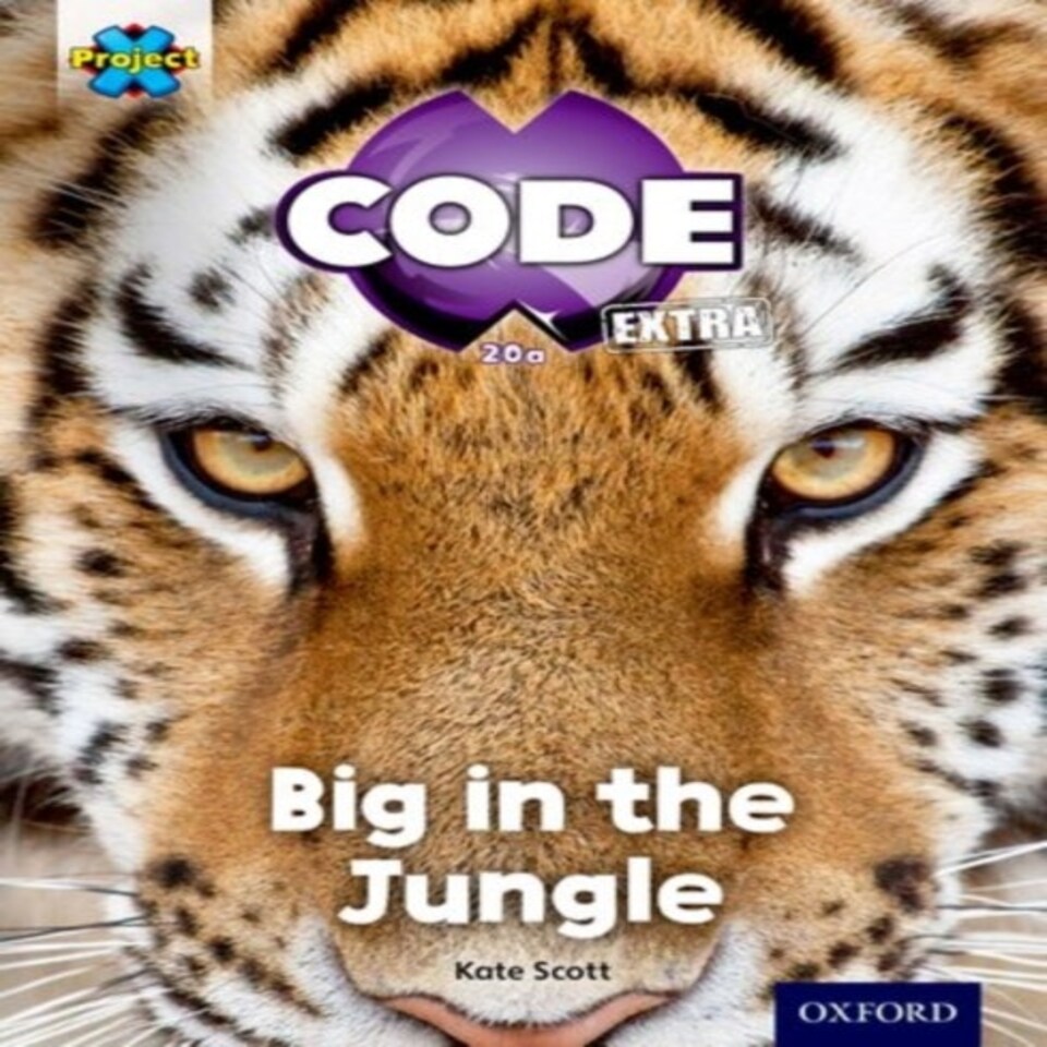 Project X Code Extra: Green Book Band Oxford Level 5: Jungle Trail: Big In The Jungle