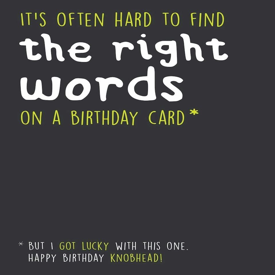 Seriously Just Kidding, Birthday Card for Him, "It's Often Hard to Find The Right Words On a Birthday Card!" Male Birthday Card, Funny Birthday Card for Him