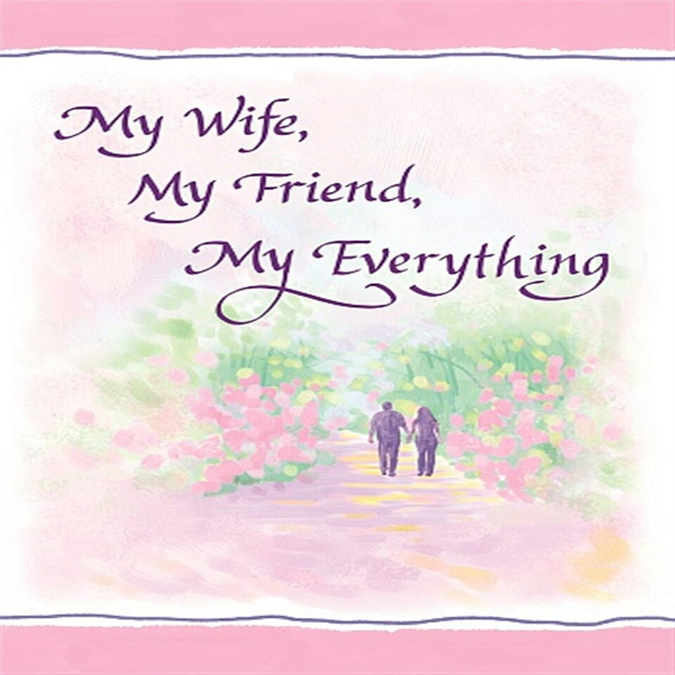 image 1 of Wife My Friend My Everything.. Sentimental Verses Keepsake Greeting Card