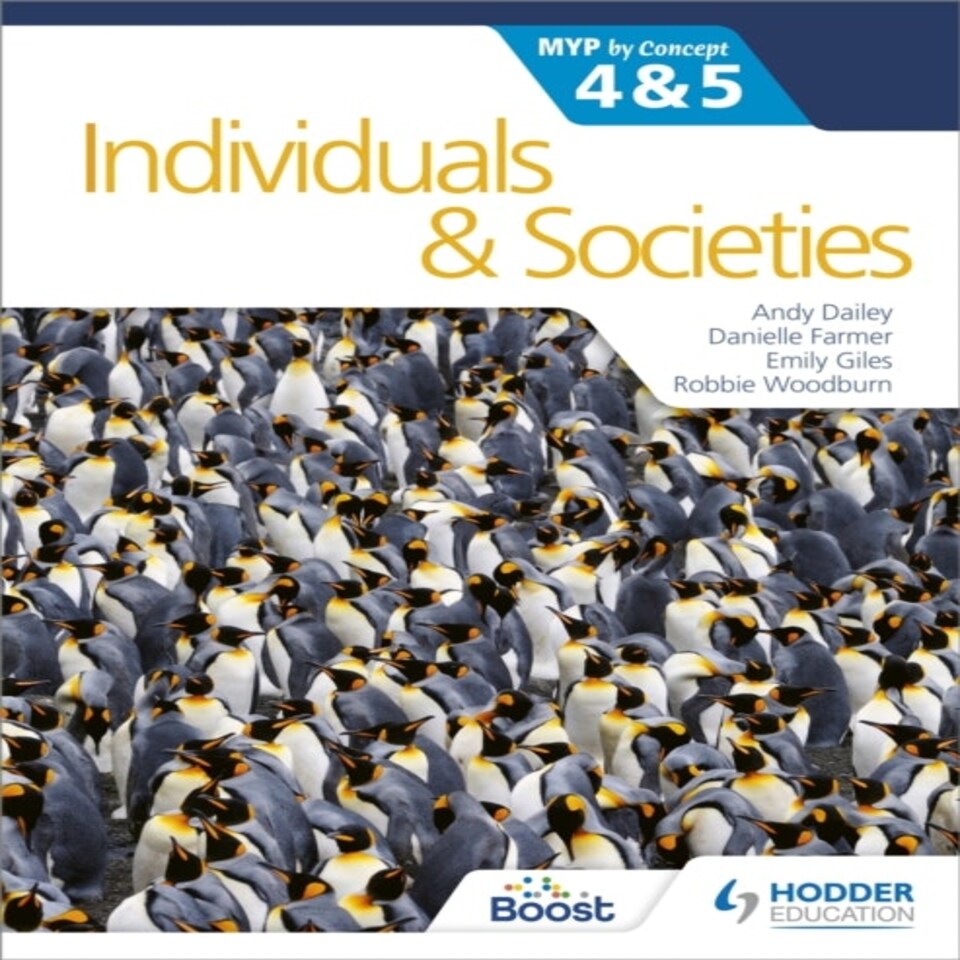 Individuals And Societies For The Ib Myp 4&5: By Concept