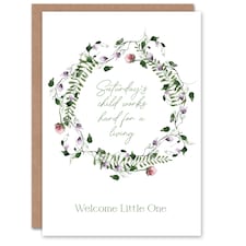 Saturday's Child Works Hard Floral Wreath New Baby Card