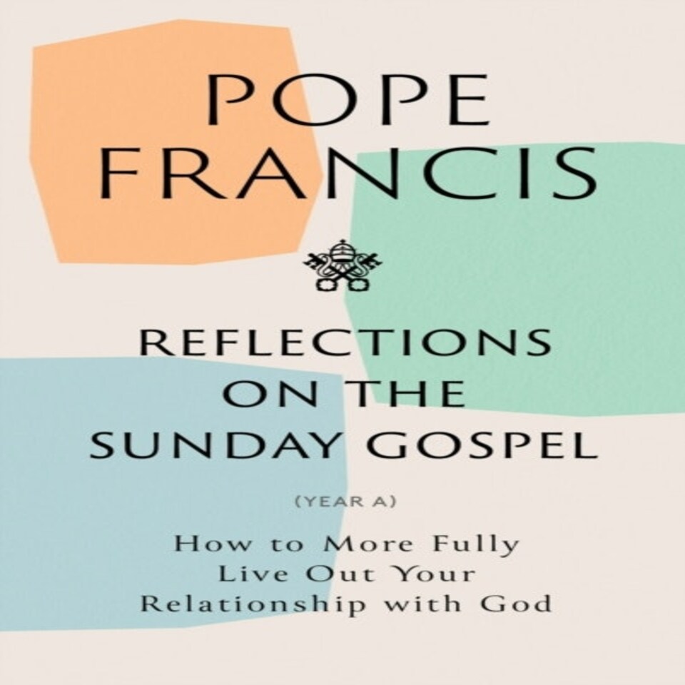 Reflections On The Sunday Gospel (year A)
