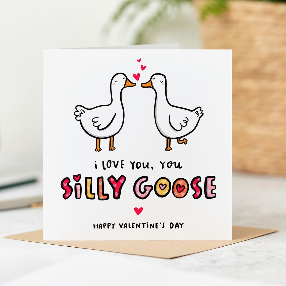 image 1 of I Love You, You Silly Goose Valentine's Day Card, Funny Valentine's Card, For Husband, Wife, Boyfriend, Girlfriend