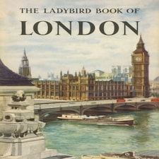 The Ladybird Book Of London