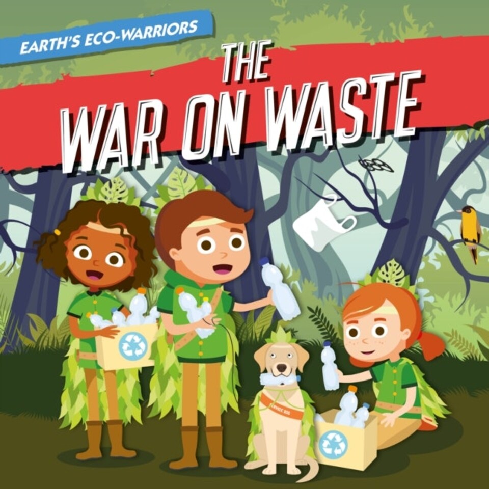 And The War On Waste