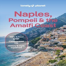 Lonely Planet Naples Pompeii & The Amalfi Coast