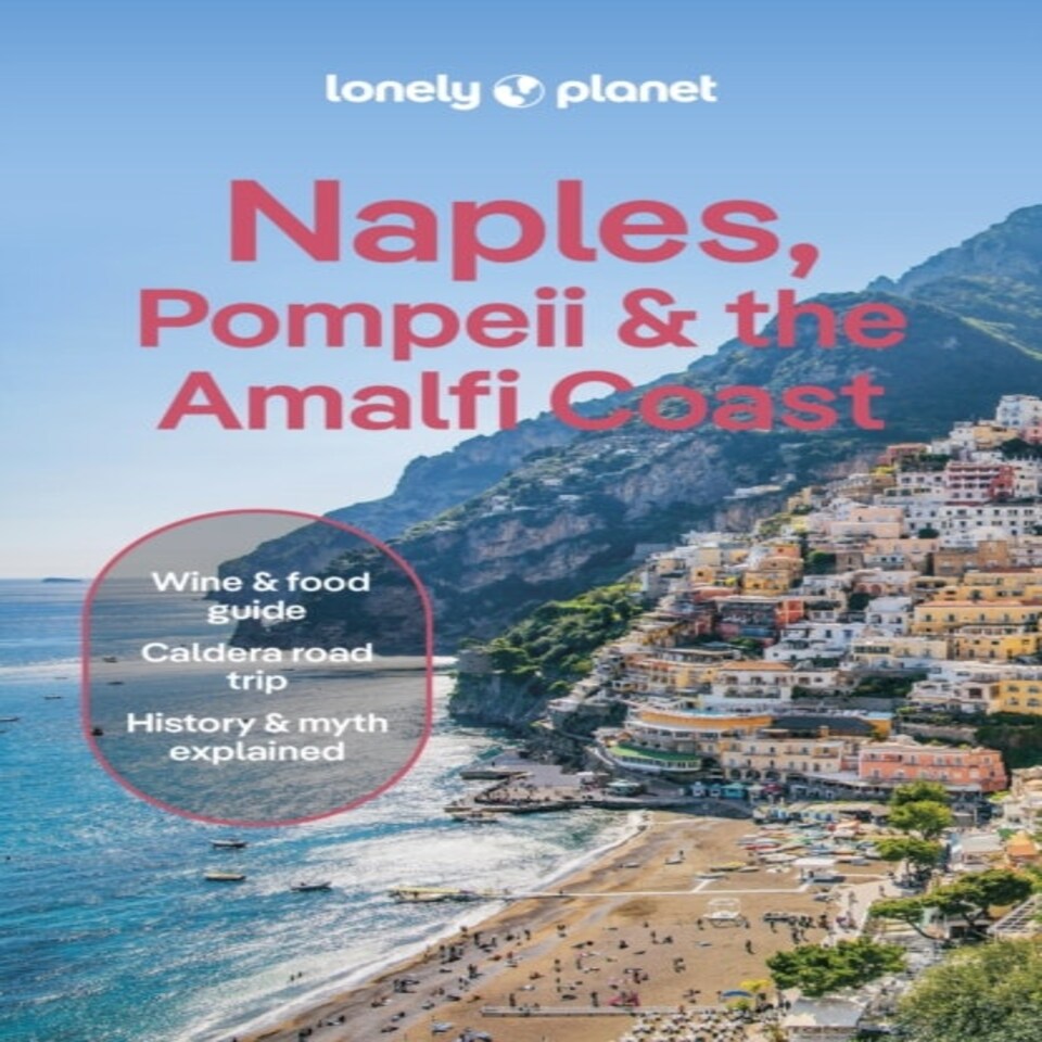 Lonely Planet Naples Pompeii & The Amalfi Coast