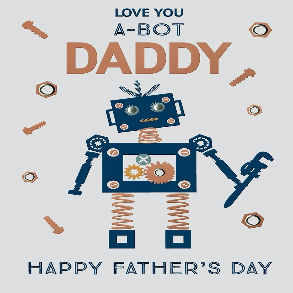 image 1 of Love You A-Bot Daddy Super Robo-Fun! Father's Day Card