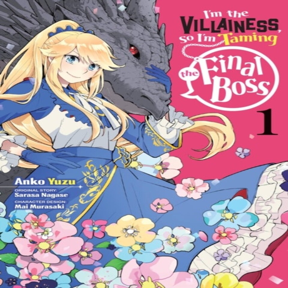 I'm The Villainess So I'm Taming The Final Boss Vol. 1 (manga)