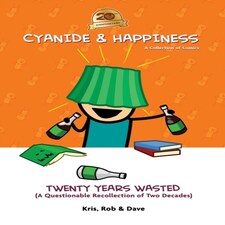 Cyanide & Happiness Twenty Years Wasted