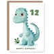 image 1 of Cute Dinosaur Cartoon Kids Age 12 Year Old Child Kids 12th Birthday Card