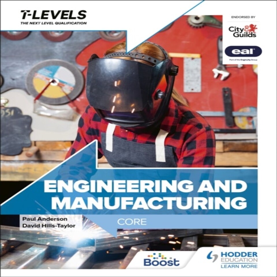 Engineering And Manufacturing T Level: Core