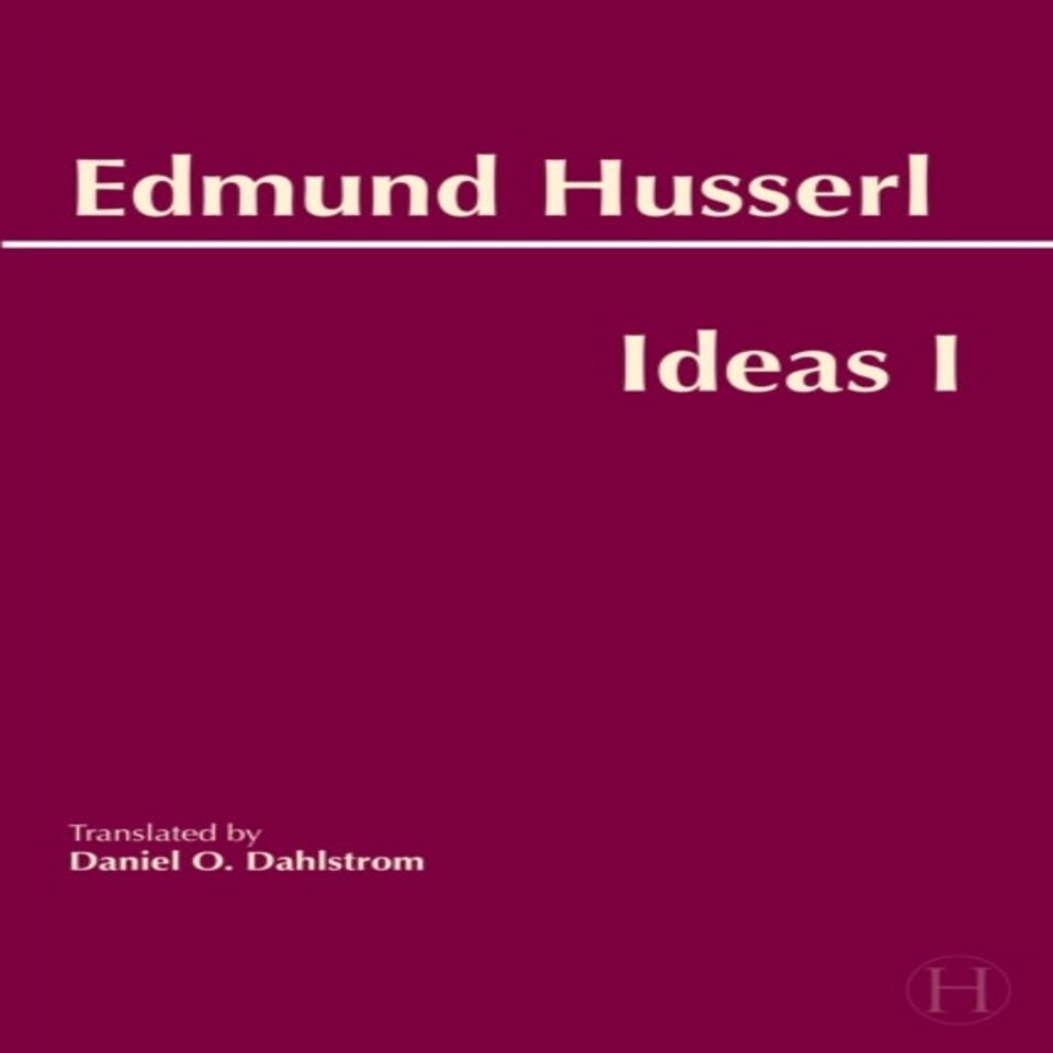 Ideas For A Pure Phenomenology And Phenomenological Philosophy