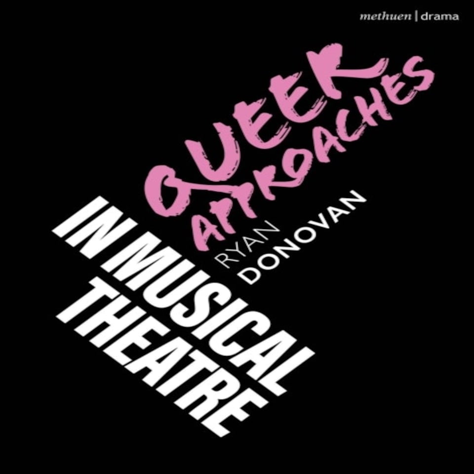 Queer Approaches In Musical Theatre