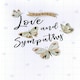 image 1 of Sending Love & Sympathy Greeting Card Second Nature Just To Say Cards