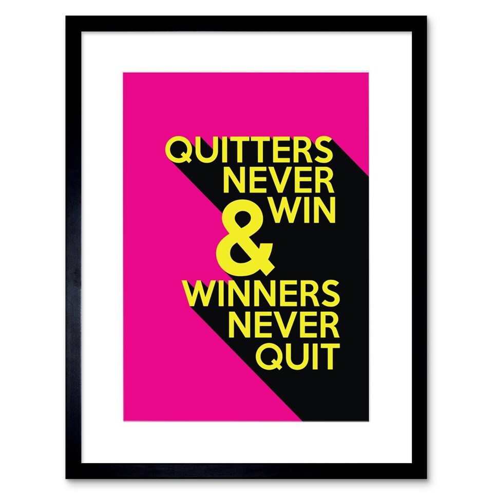 image 1 of Quitters Never Win Motivation Quote Pink Yellow 9x7" Black Framed Wall Art Print