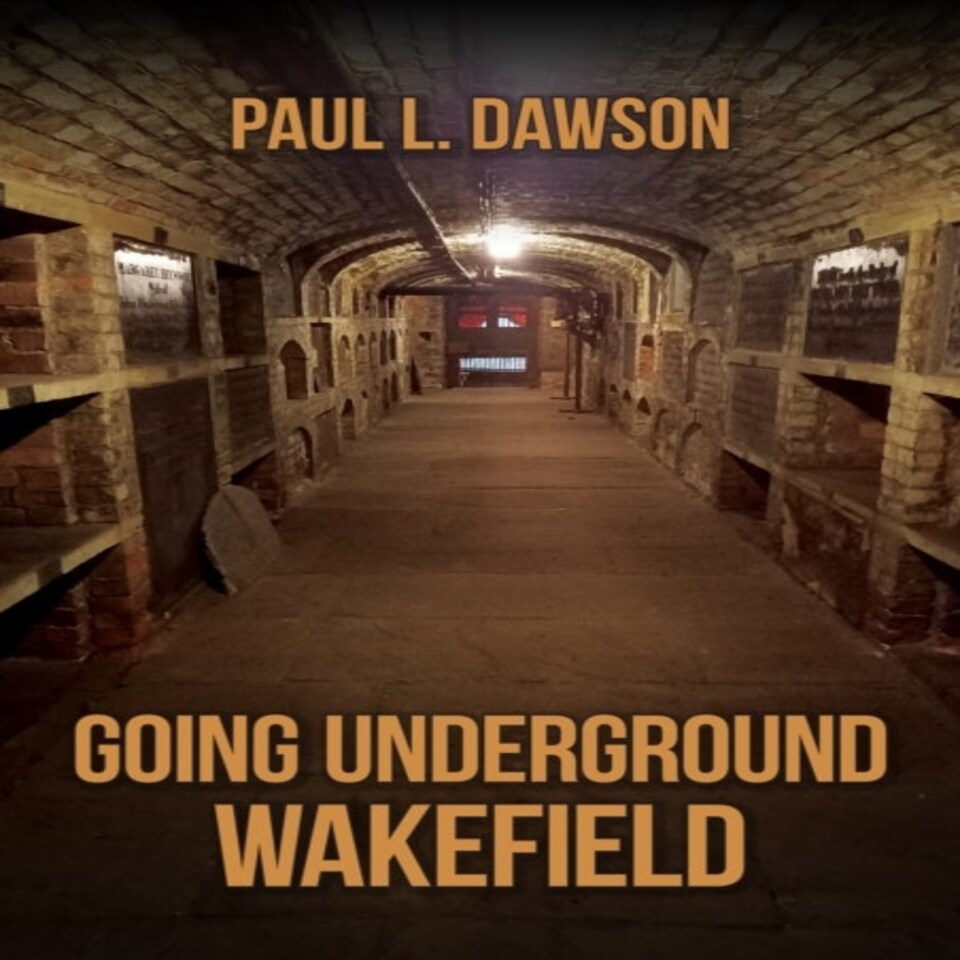 Going Underground Wakefield