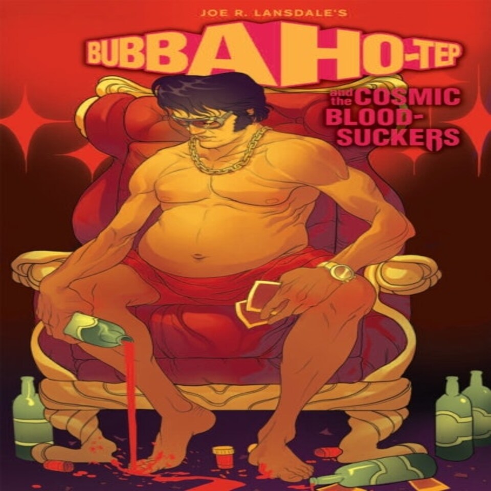 Bubba Ho-tep And The Cosmic Blood-suckers (graphic Novel)