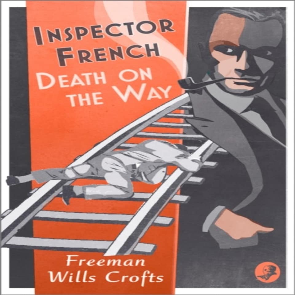 Inspector French: Death On The Way