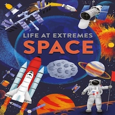 Extreme Environments Going Into Outer
