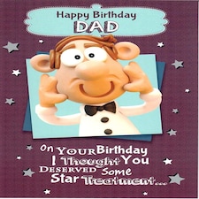 Nutty Putty Dad, Some Star Treatment Birthday Card