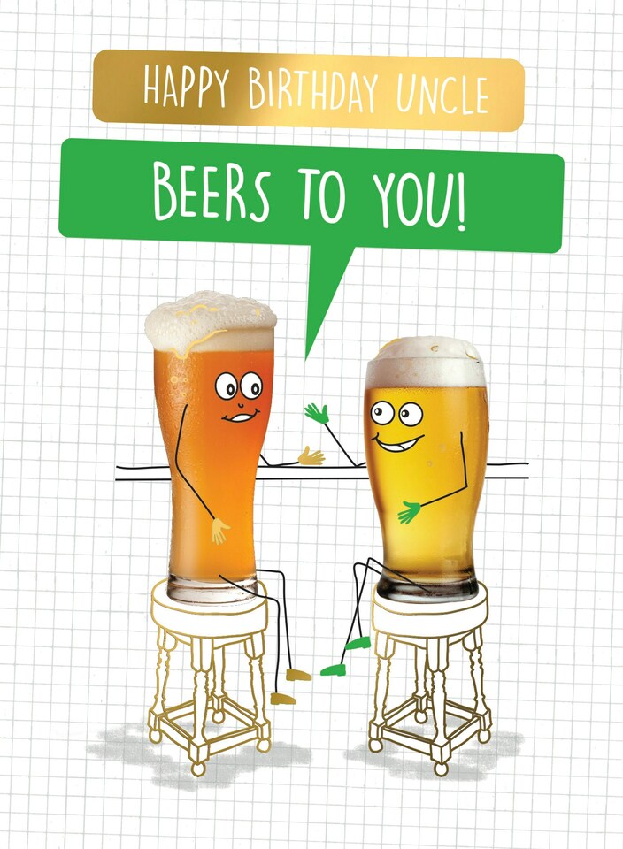 image 1 of Beers To You! - Funny Uncle Birthday Card