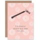 image 1 of Shave You Partner Anniversary Love Valentines Day Card