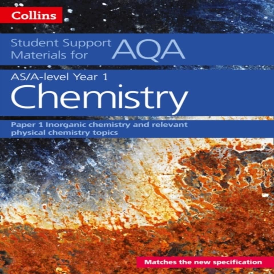 Aqa A Level Chemistry Year 1 & As Paper 1