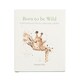 image 1 of Wrendale Designs Born to be Wild Book