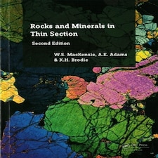 Rocks & Minerals In Thin Section Second
