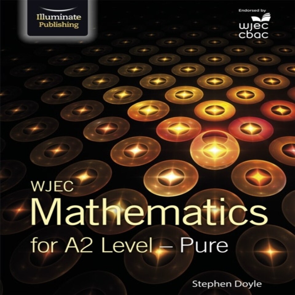 Wjec Mathematics For A2 Level: Pure