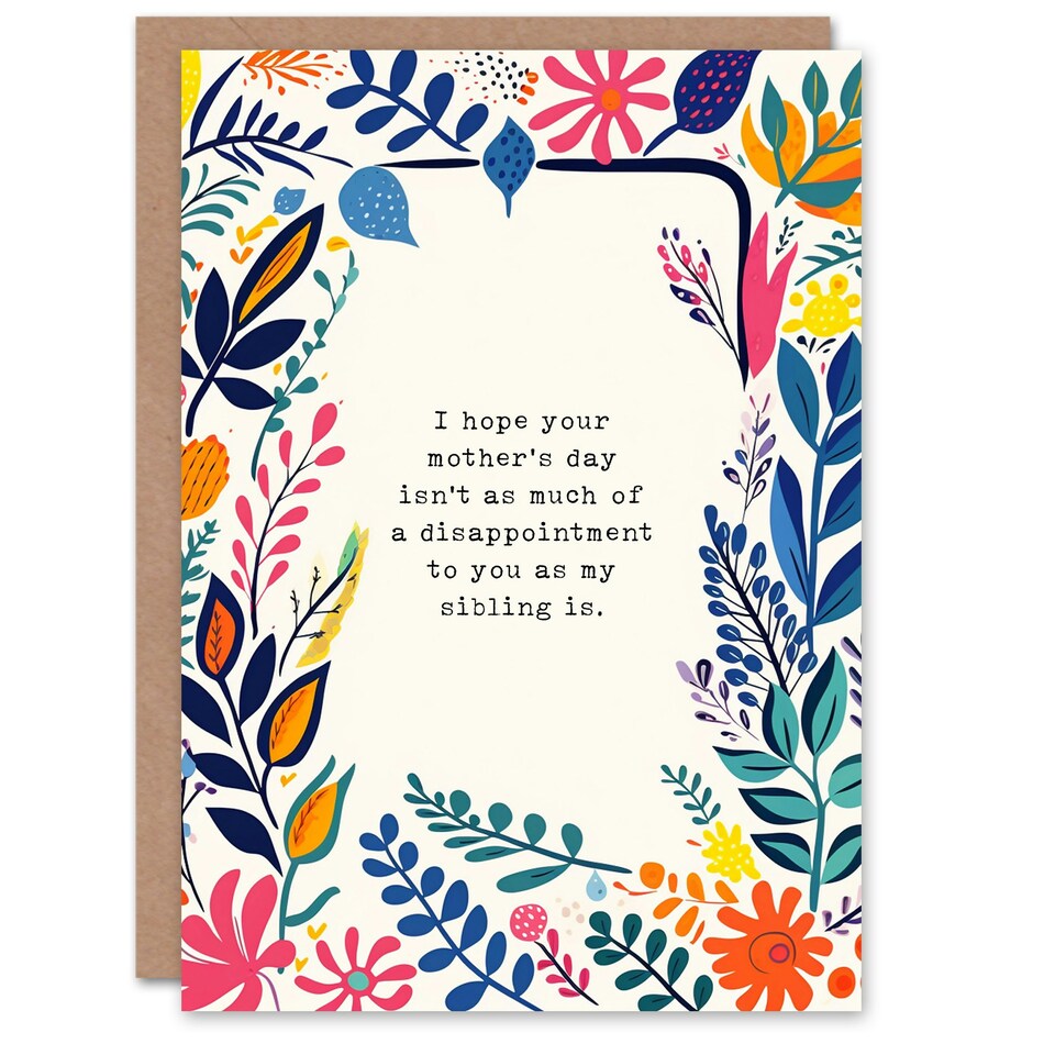 image 1 of Mothers Day Card Funny Disappointing Sibling Fun Humour Mum Card