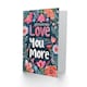 image 2 of Love You More Watercolour Flowers Anniversary Valentines Her Wife Card