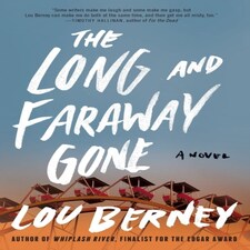 The Long And Faraway Gone