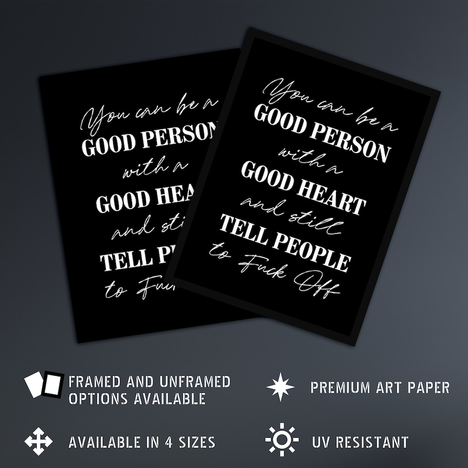 image 1 of Good Person With A Good Heart Funny Cheeky Wall Art Print 12x16 In