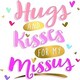 image 1 of Hugs & Kisses For My Missus - Wife Valentine's Card
