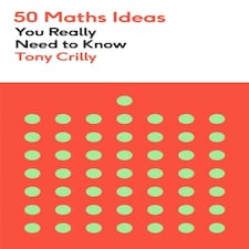 50 Maths Ideas You Really Need To Know