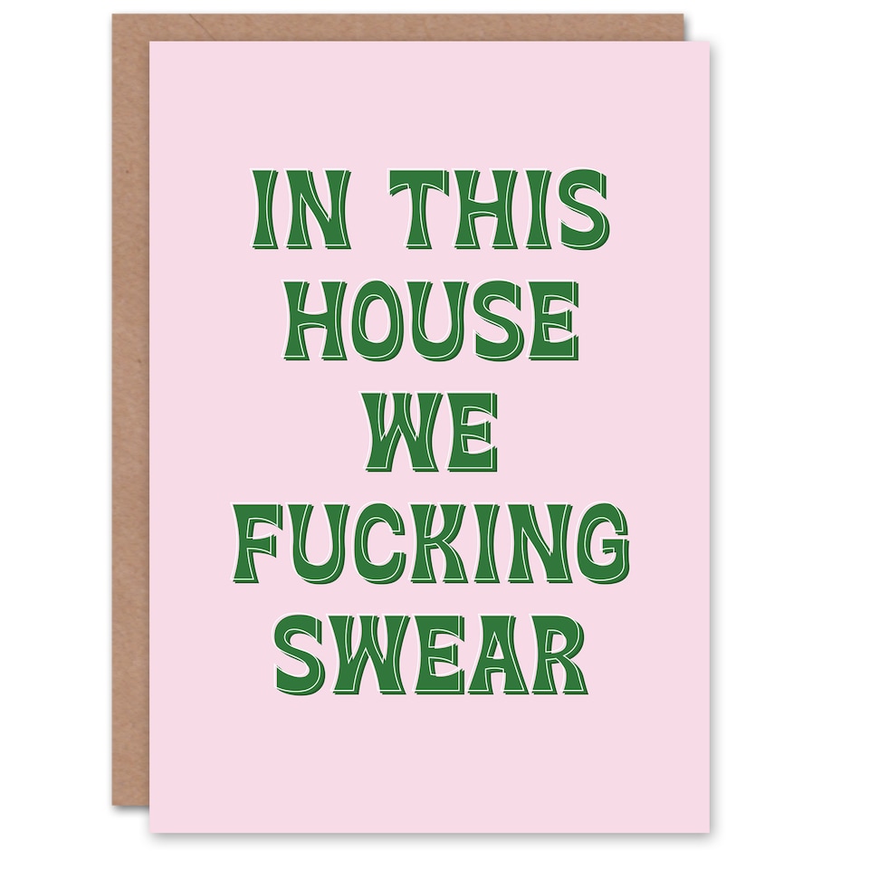 image 1 of In This House We Swear Pink Green Funny Cheeky Housewarming Card