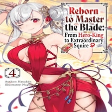 Reborn To Master The Blade Vol 4