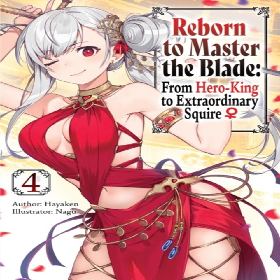 Reborn To Master The Blade Vol 4