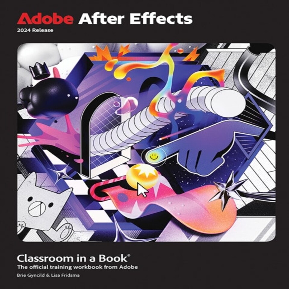 Adobe After Effects Classroom In A Book