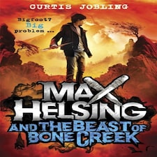 Max Helsing And The Beast Of Bone Creek