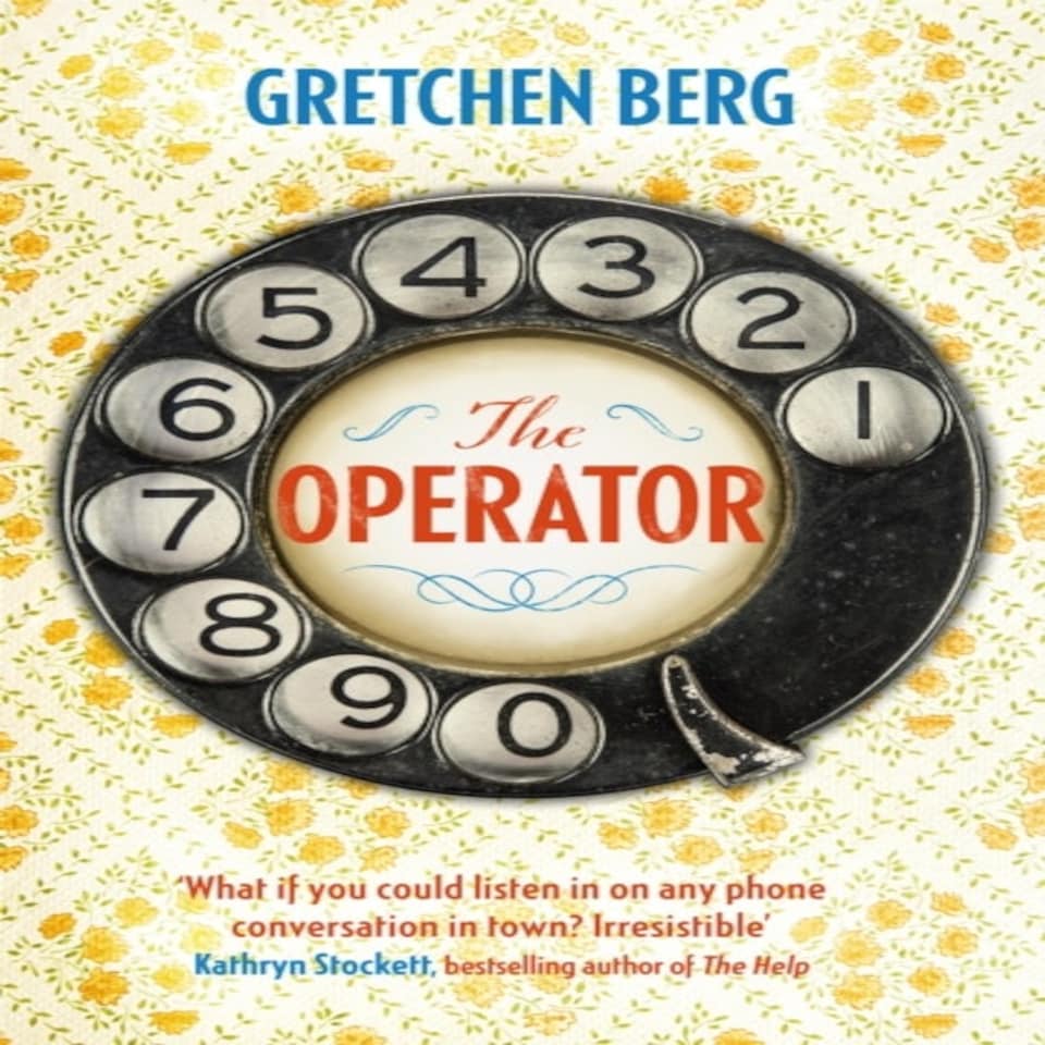 The Operator: 'great Humour And Insight . . . Irresistible!' Kathryn Stockett