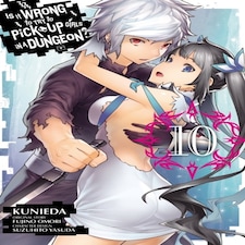 Is It Wrong To Try To Pick Up Girls In A Dungeon? Vol. 10 (manga)
