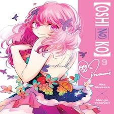 Oshi No Ko Vol 9